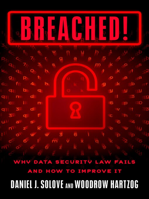 Title details for Breached! by Daniel J. Solove - Available